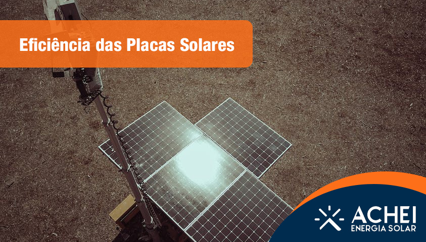 Eficiência das Placas Solares