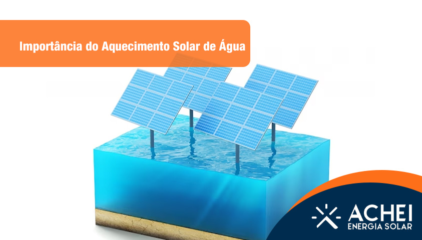 Importância do Aquecimento Solar de Água